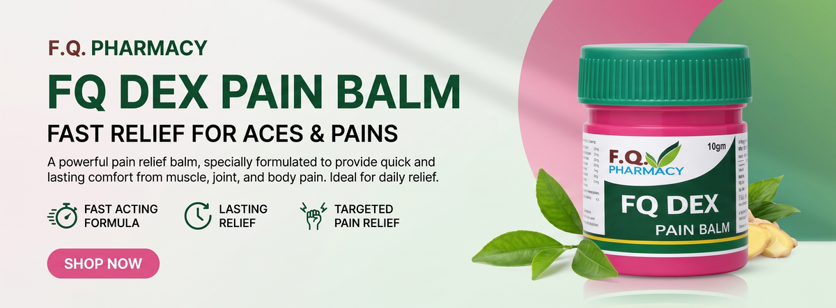 FQ Dex Pain Balm for fast muscle & joint relief, herbal formula with ginger & leaves, 10gm jar