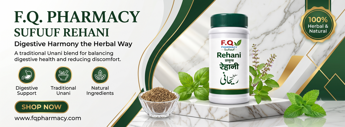 F.Q. Pharmacy Sufuuf Rehani herbal digestive support with natural Unani ingredients and fresh herbs